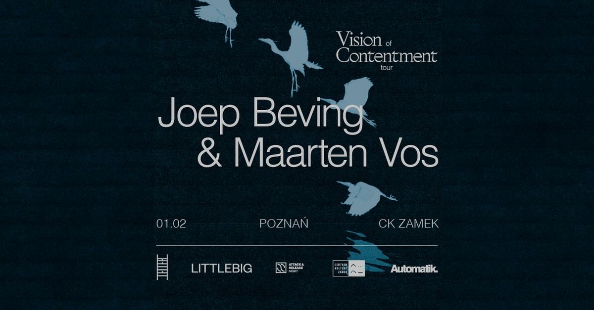 Joep Beving & Maarten Vos, CK ZAMEK, Pozna\u0144