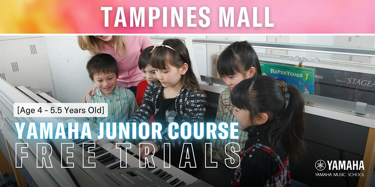 FREE Trial Yamaha Junior Course @ Tampines