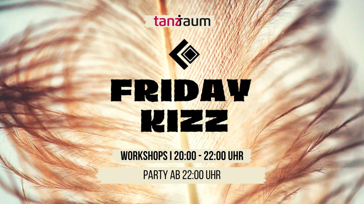 Friday Kizz Cologne I Workshops I DJs I Party