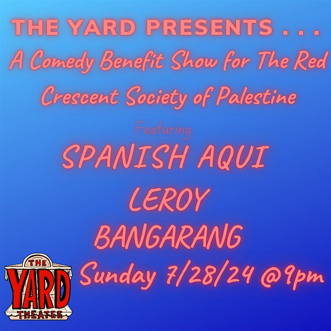 Comedy Benefit Show for The Red Crescent Society of Palestine