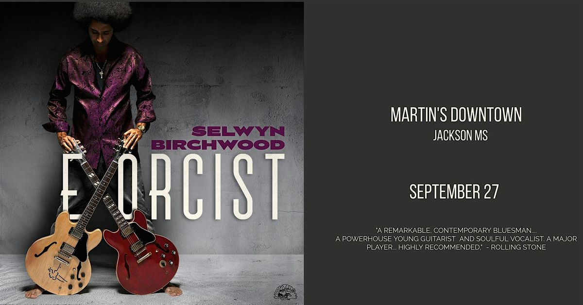 Selwyn Birchwood Live at Martin's Downtown