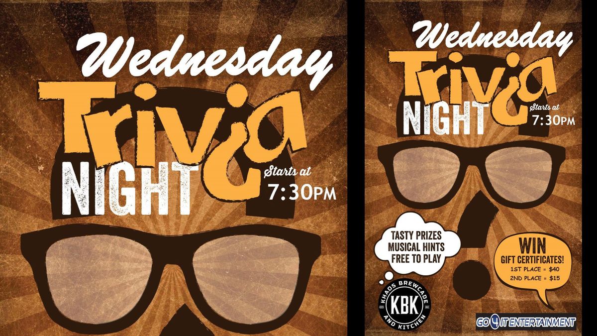 Trivia Wednesday at Khaos Brewcade ~ 7:30 PM