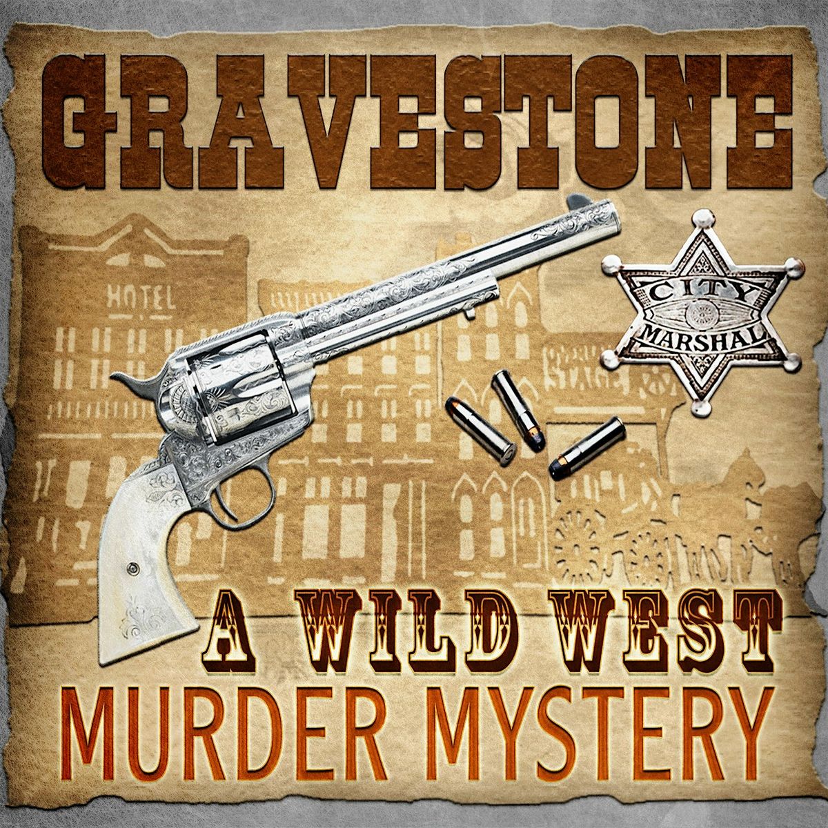 "Gravestone" A Wild West M**der Mystery