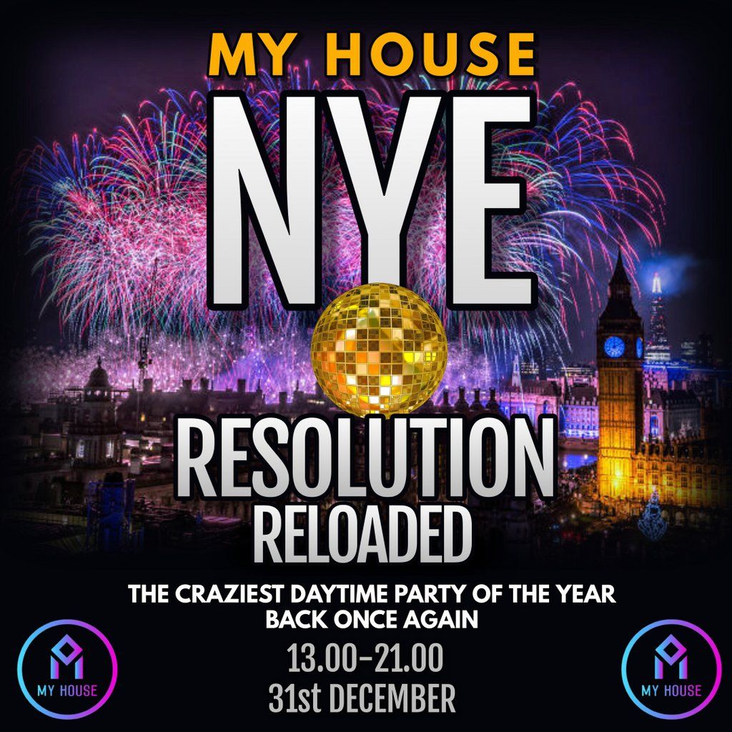 My House NYE Resolution - RELOADED