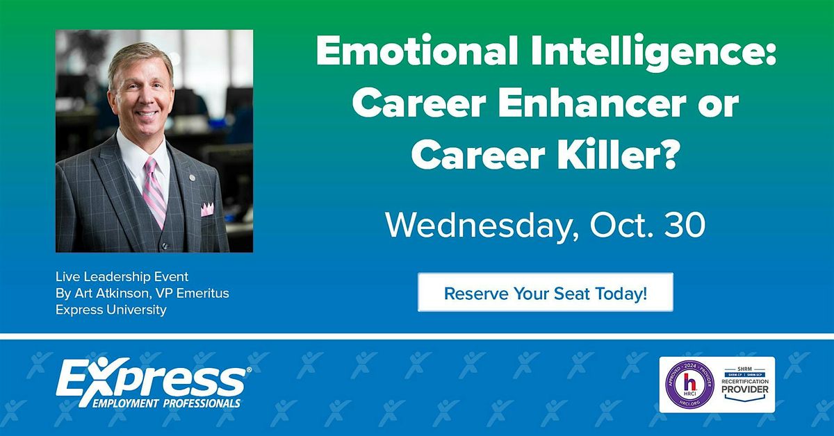 Emotional Intelligence Career Enhancer or Career Killer?