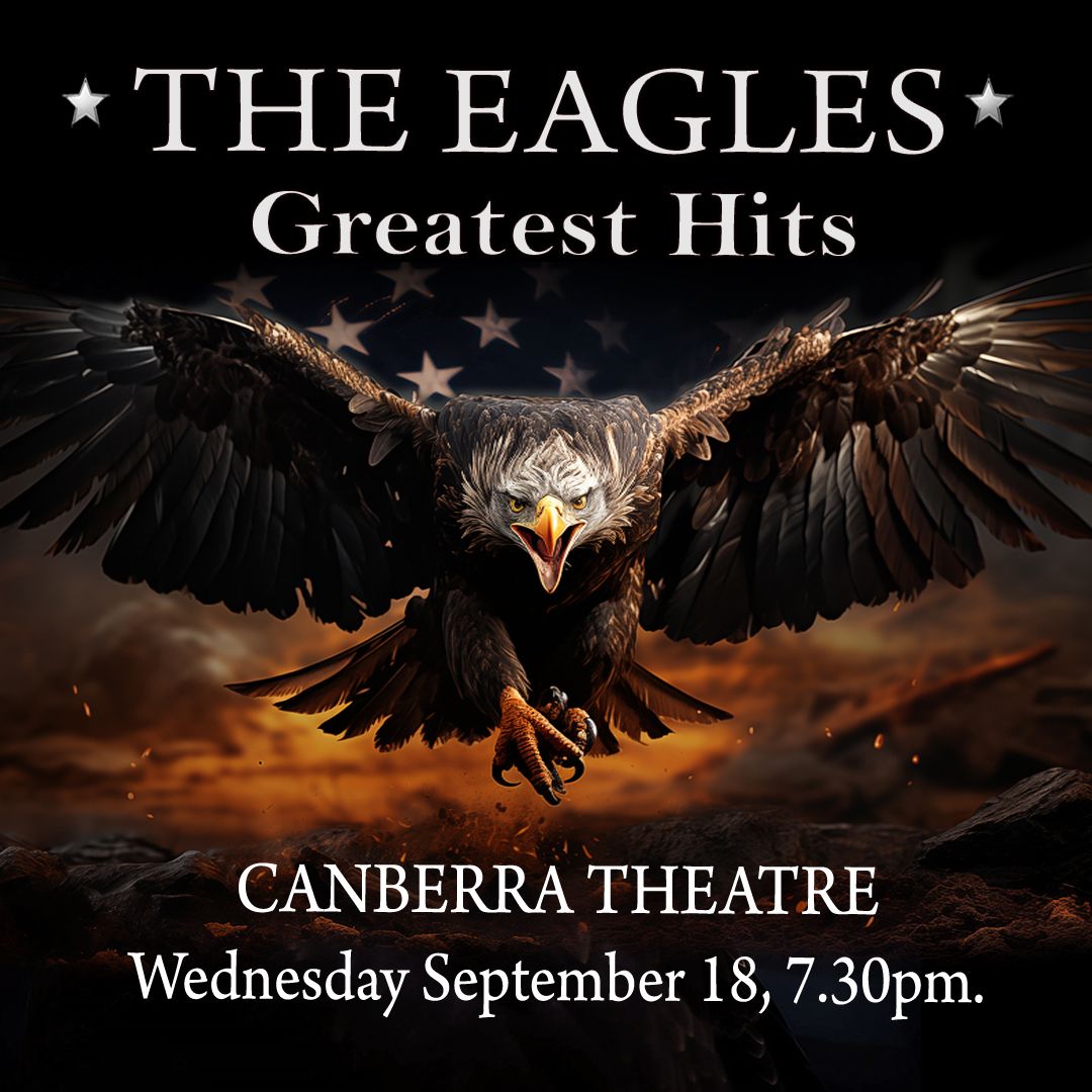 CANBERRA THEATRE Centre Wednesday September 18 from 7.30pm. Now on sale!