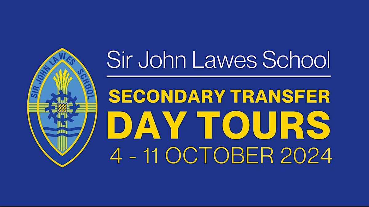 Sir John Lawes School Secondary Transfer Day Tours 2024