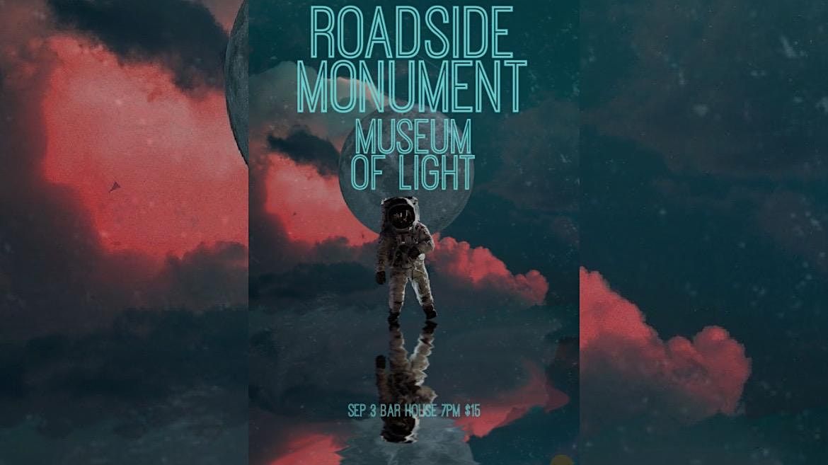Roadside Monument \/ Museum of Light \/ TBA