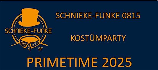 PRIME TIME 2025 - Kost\u00fcmparty der Schnieke-Funke 0815 e.V.