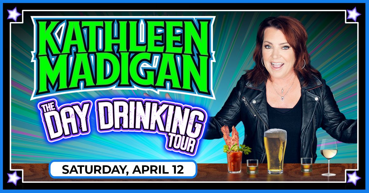 Kathleen Madigan: The Day Drinking Tour