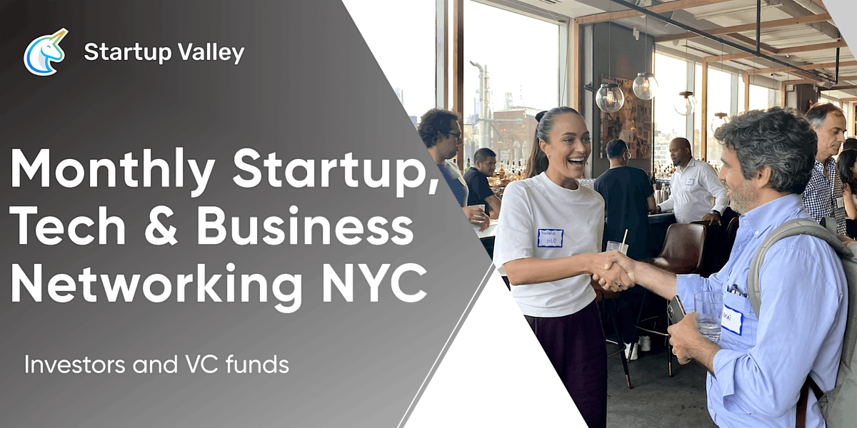 Monthly  Startup, Tech & Business Networking NYC