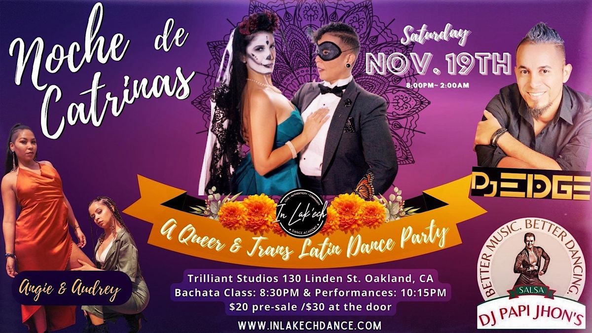 Noche de Catrinas Social, Trilliant Studios LLC, Oakland, 19 November ...