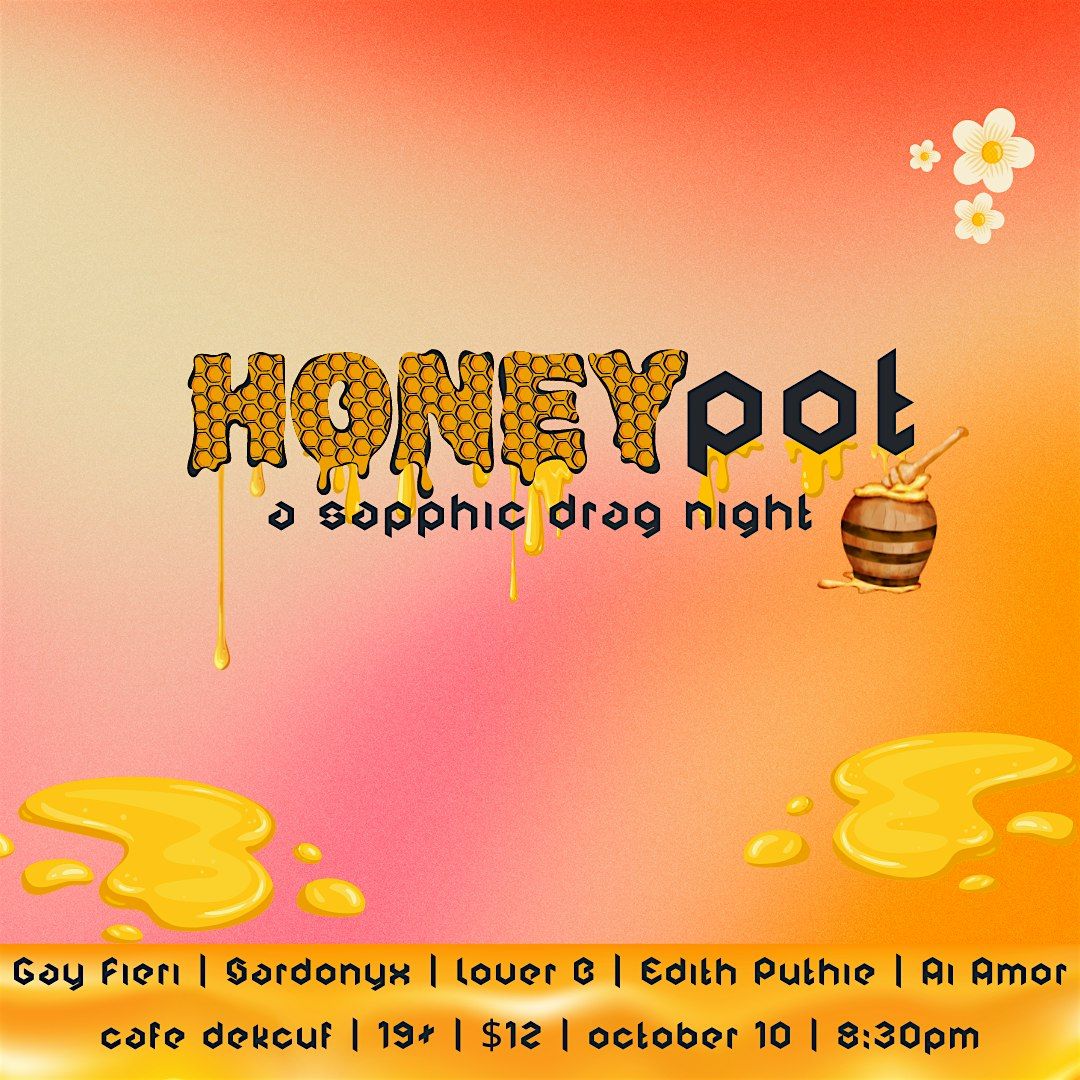 Honeypot: a sapphic drag night