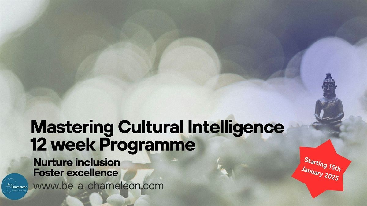 Mastering Cultural Intelligence: 12 Week- Programme