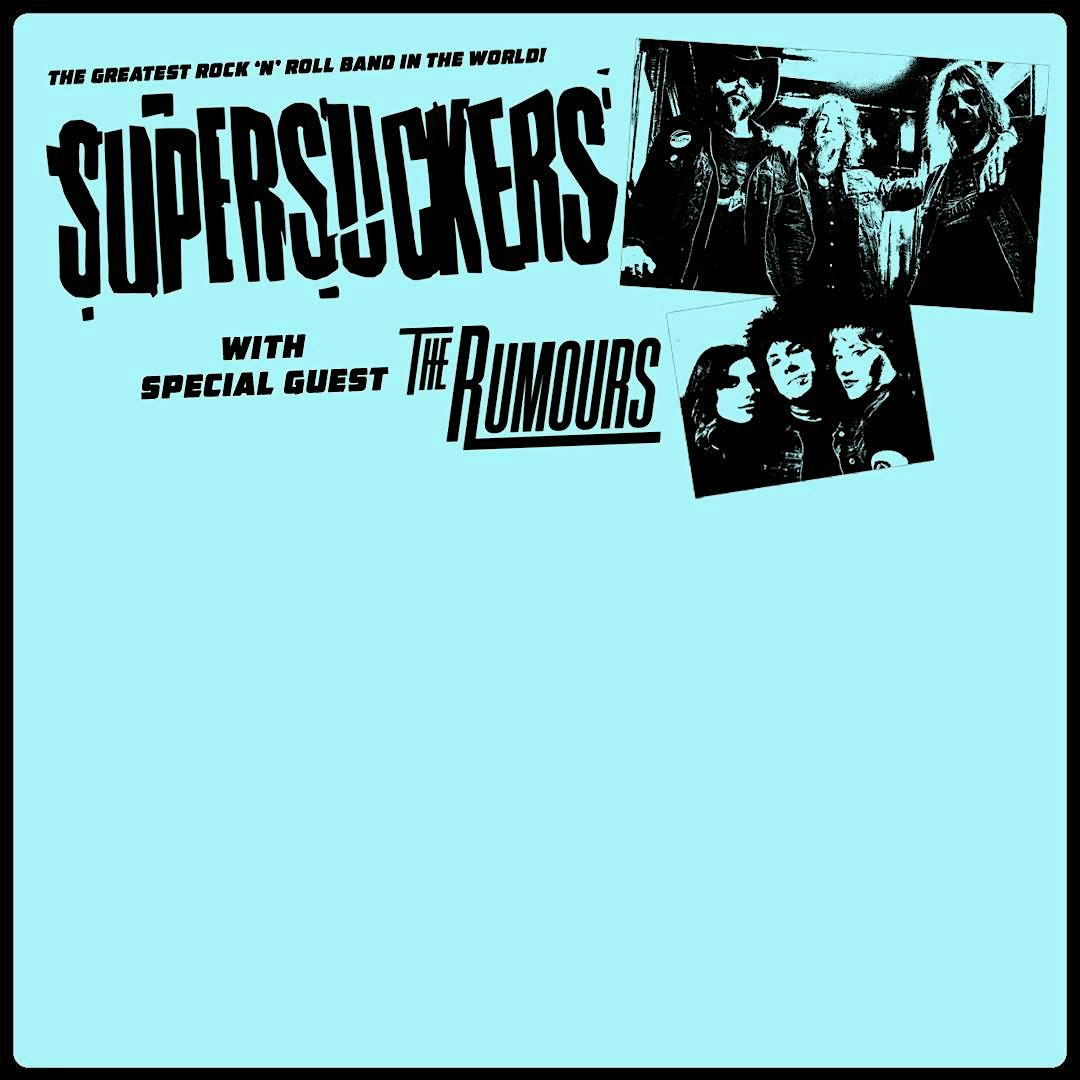 Supersuckers w\/ The Rumours