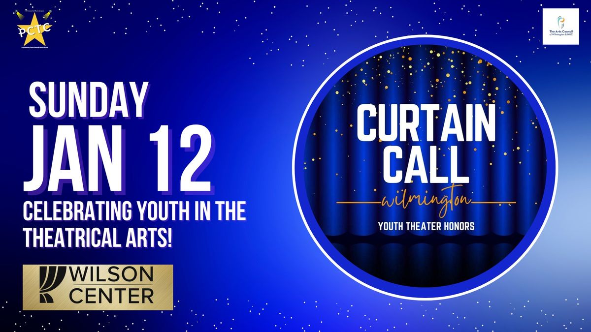 Curtain Call: A Celebration of Youth Theater