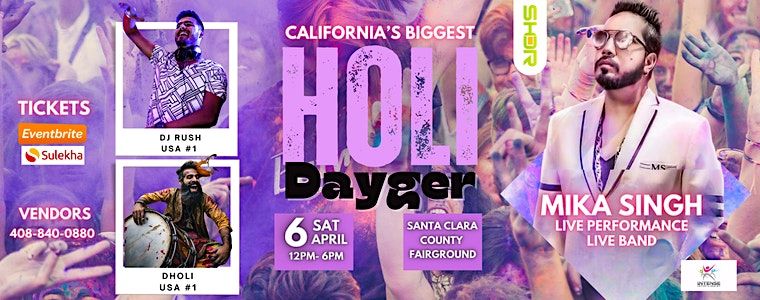 Holi Dayger w\/Mika Singh & LIVE band: Cali's biggest color mania