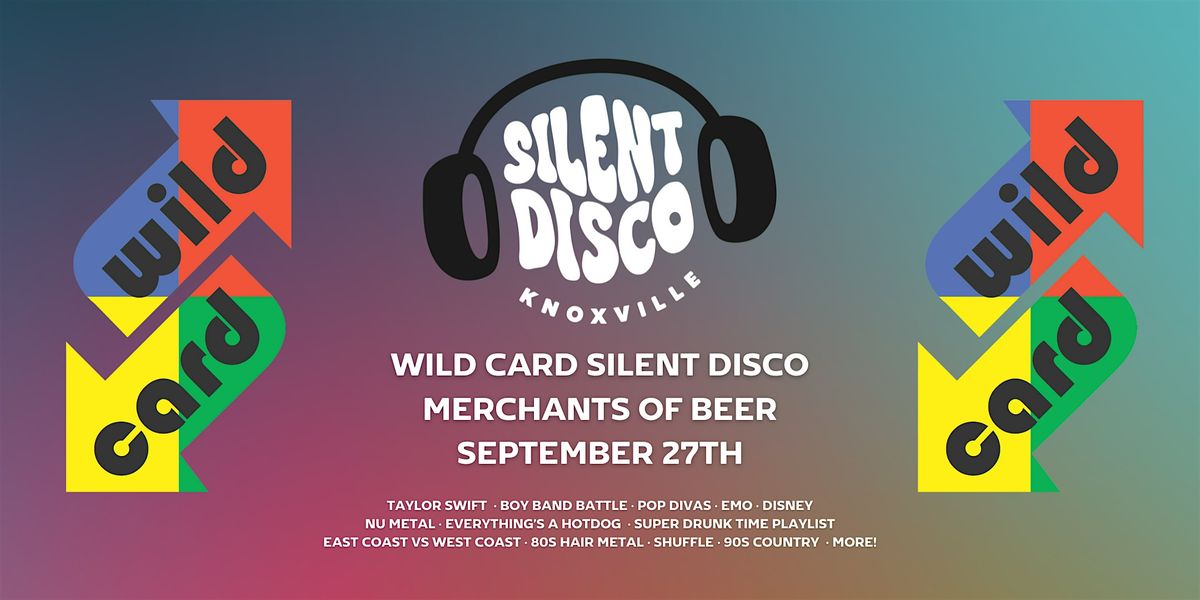 Wild Card Silent Disco at Merchants of Beer