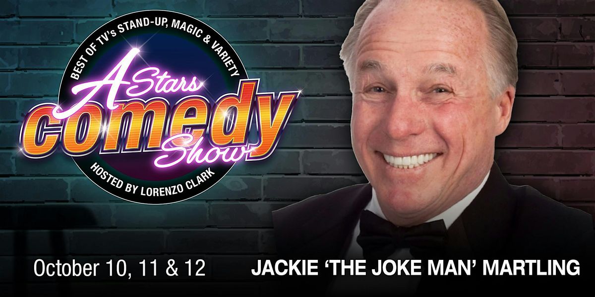 A-Stars Comedy: Jackie "The Joke Man" Martling