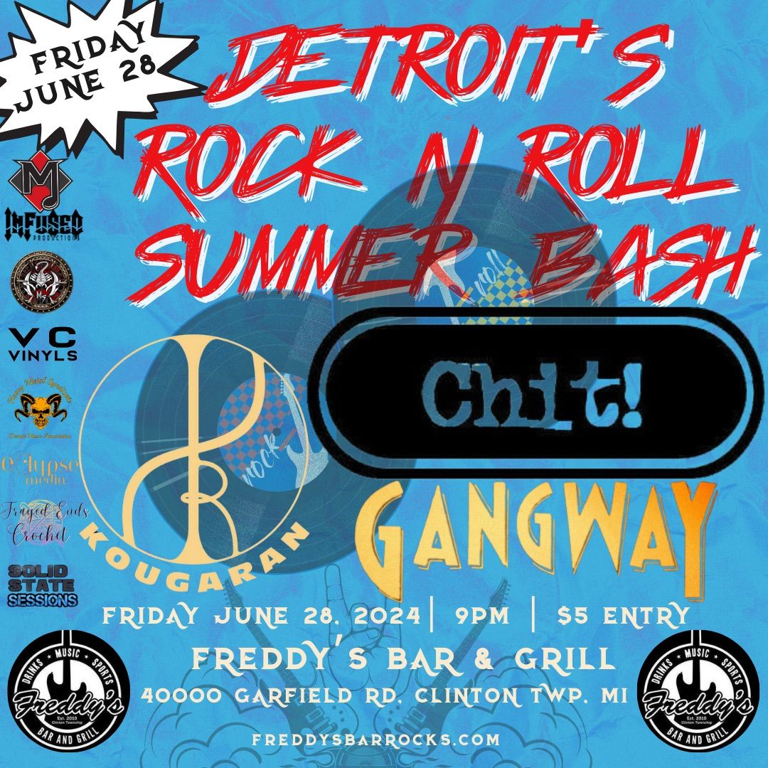 Detroit\u2019s Rock N Roll Summer Bash at Freddy\u2019s Bar & Grill: CHIT!, Kougaran & Gangway!!