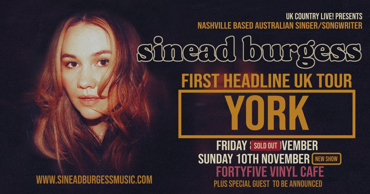 Sinead Burgess First UK Headline Tour - YORK (Second Show Added)