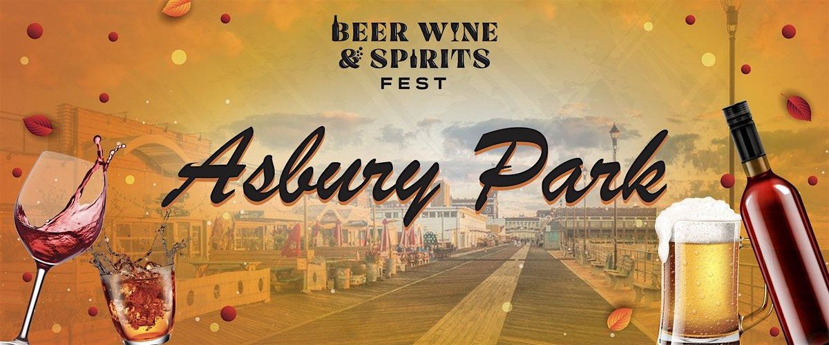 Asbury Park Beer Wine and Spirits Fest