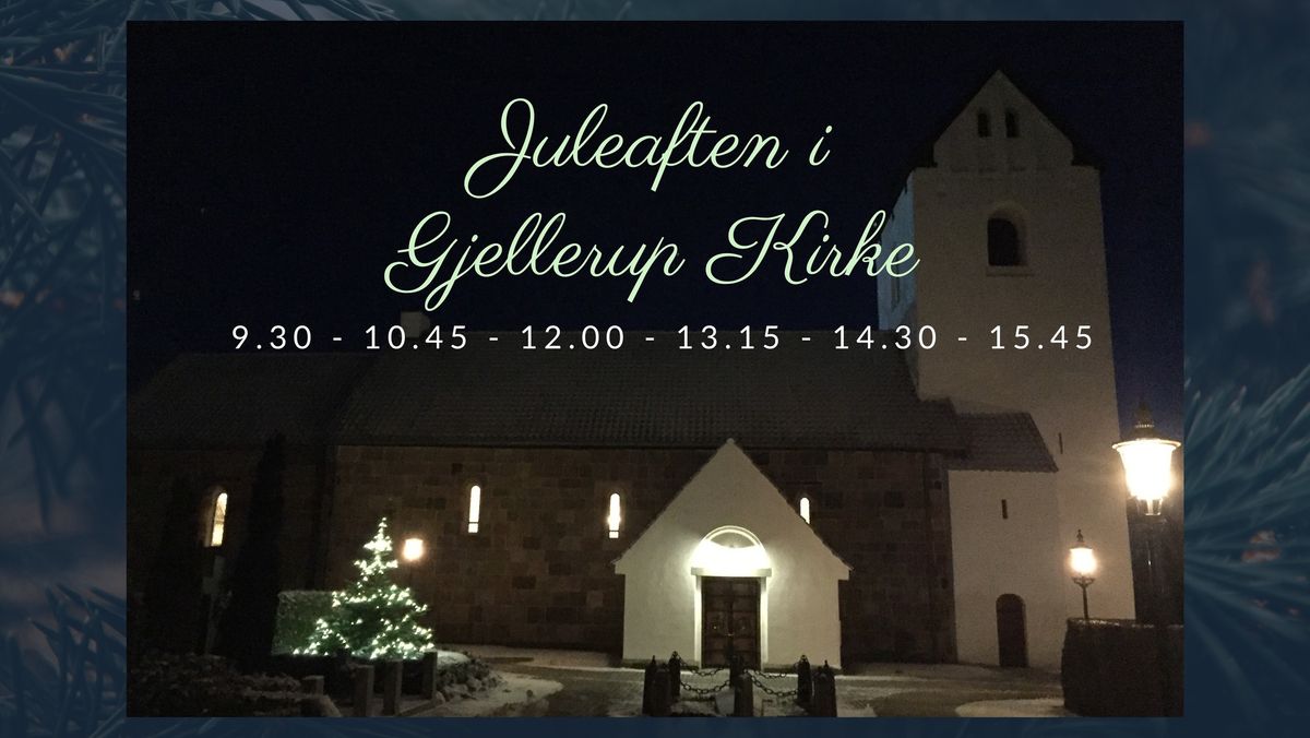 Julegudstjenester juleaften i Gjellerup Kirke