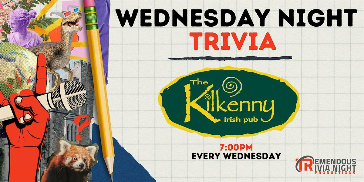 Calgary - The Kilkenny Irish Pub Wednesday Night Trivia