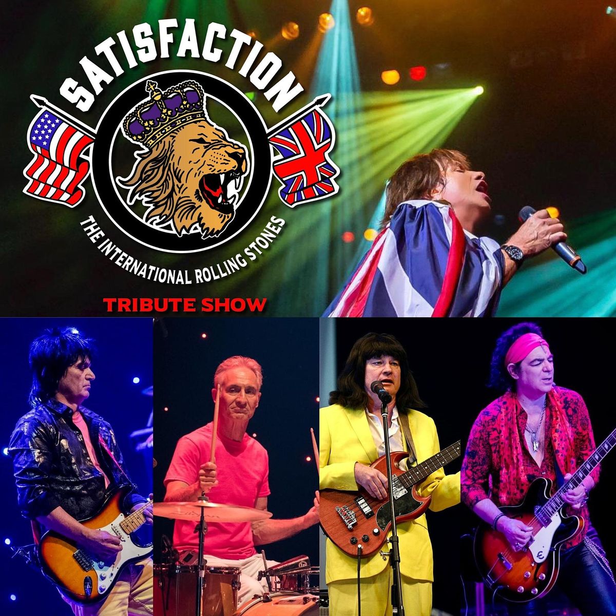 Satisfaction: The International Rolling Stones Tribute Show, The Tin ...