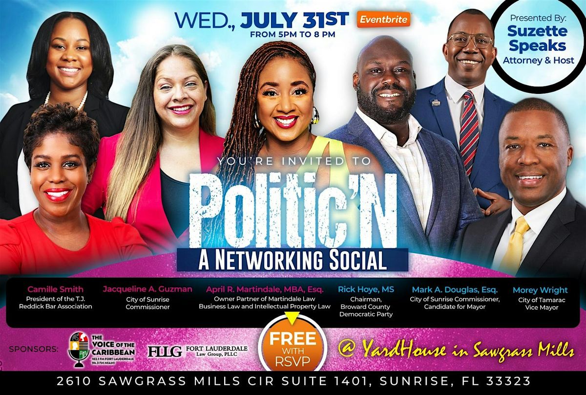 Politic'N - A Networking Social hosted by South Florida Professionals!
