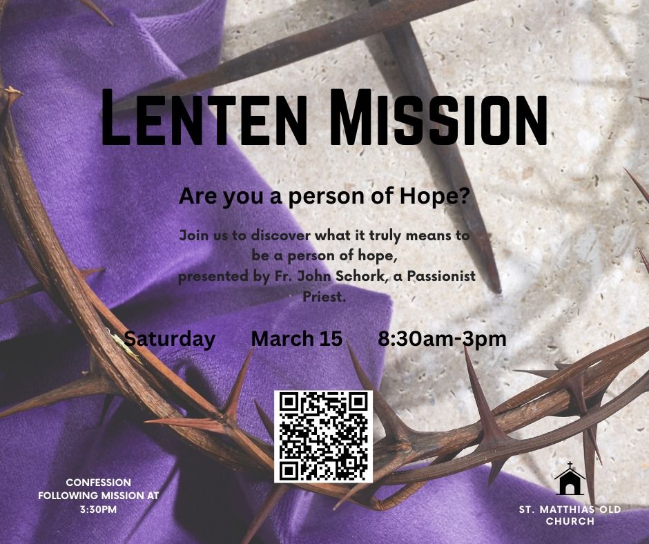 St. Matthias the Apostle Catholic Church's Lenten Mission