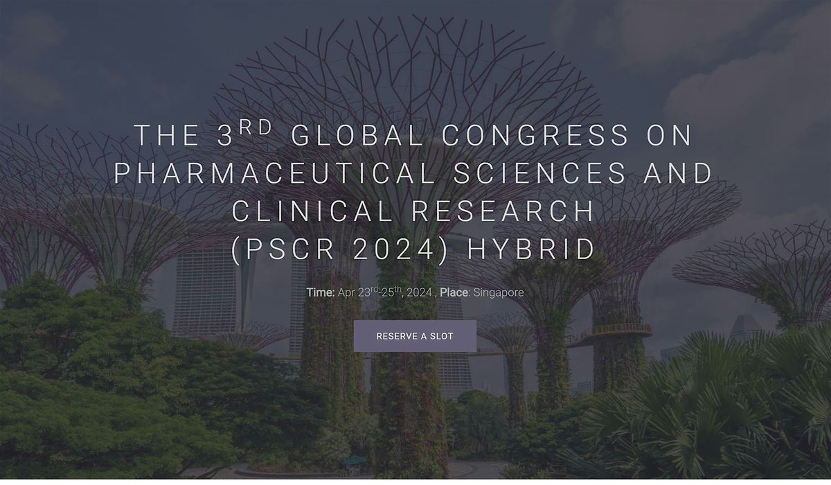 The 3rd Global Congress on Pharmaceutical Sciences and Clinical Research