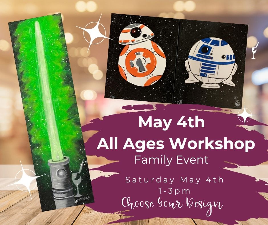 Family Paint Session All Ages: Design your Droid or Saber