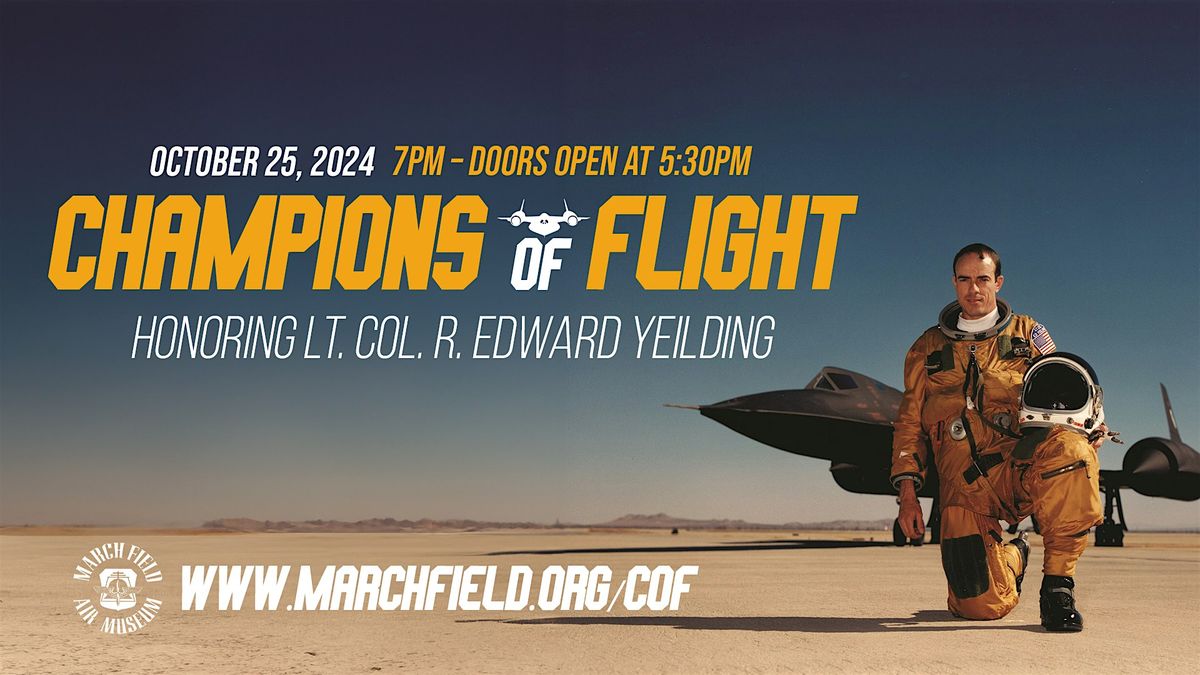 Champions of Flight honoring Lt. Col. R. Edward Yeilding