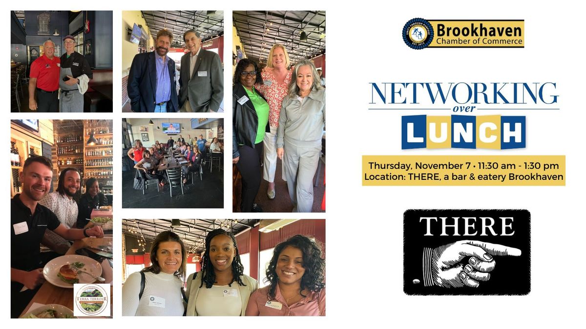 Networking Over Lunch with the Brookhaven Chamber at THERE, a bar & eatery Brookhaven