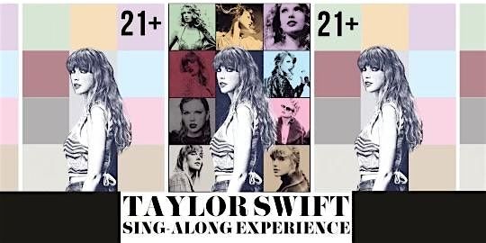 Taylor Swift Sing-A-Long Experience!