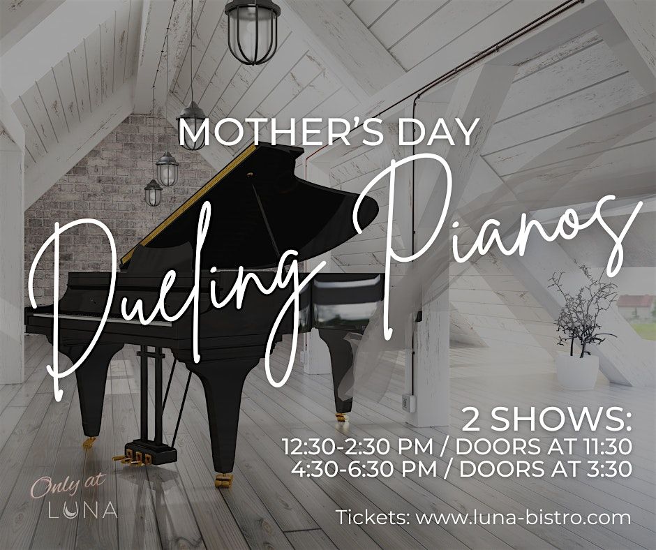 Mother's Day Dueling Pianos Show - Evening Show