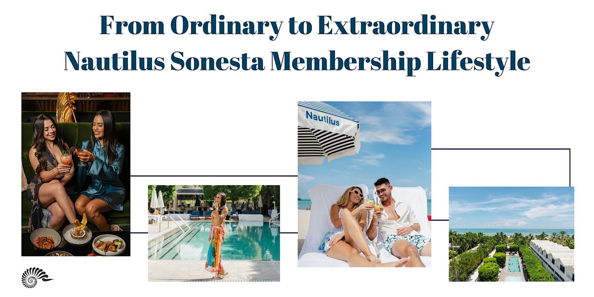 Nautilus Sonesta Miami Beach Membership Program