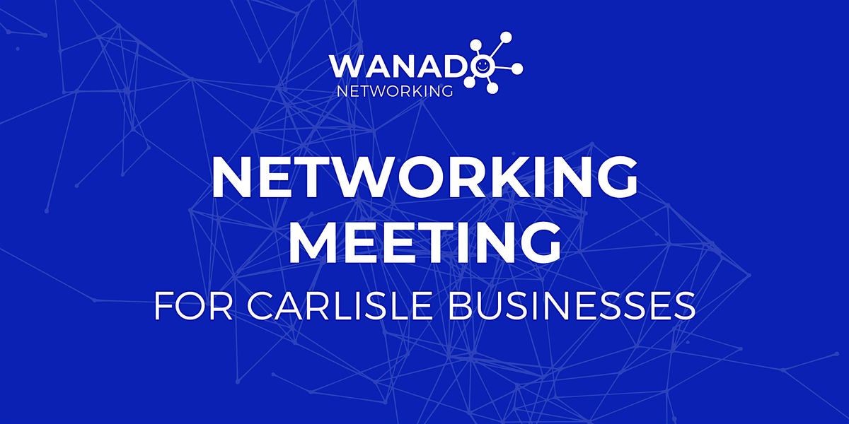 Carlisle Business Networking Events in November 2024