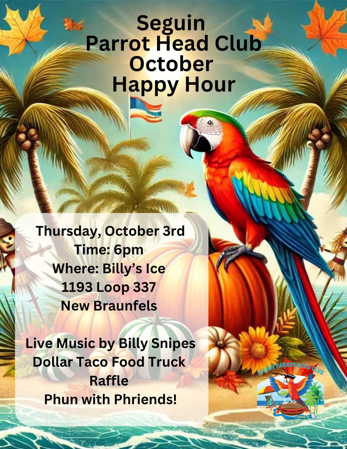 Seguin Parrot Head October Happy Hour