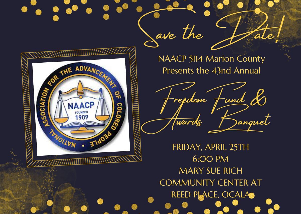 43rd Annual NAACP Marion Branch Freedom Fund Awards Banquet