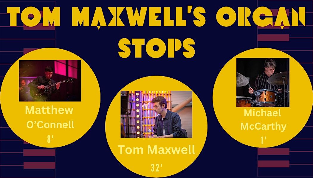 International Jazz Day - Tom Maxwells Organ Stops