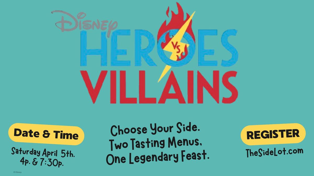 Disney Heroes vs. Villains Tasting Dinner