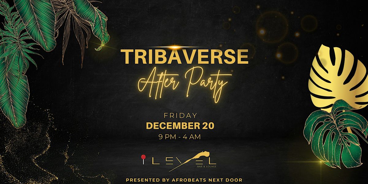 Tribaverse Afterparty