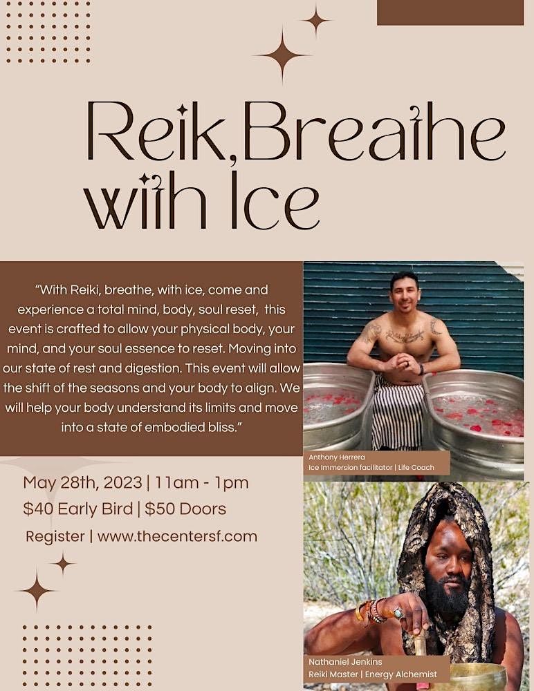 Reiki, Breath, with Ice