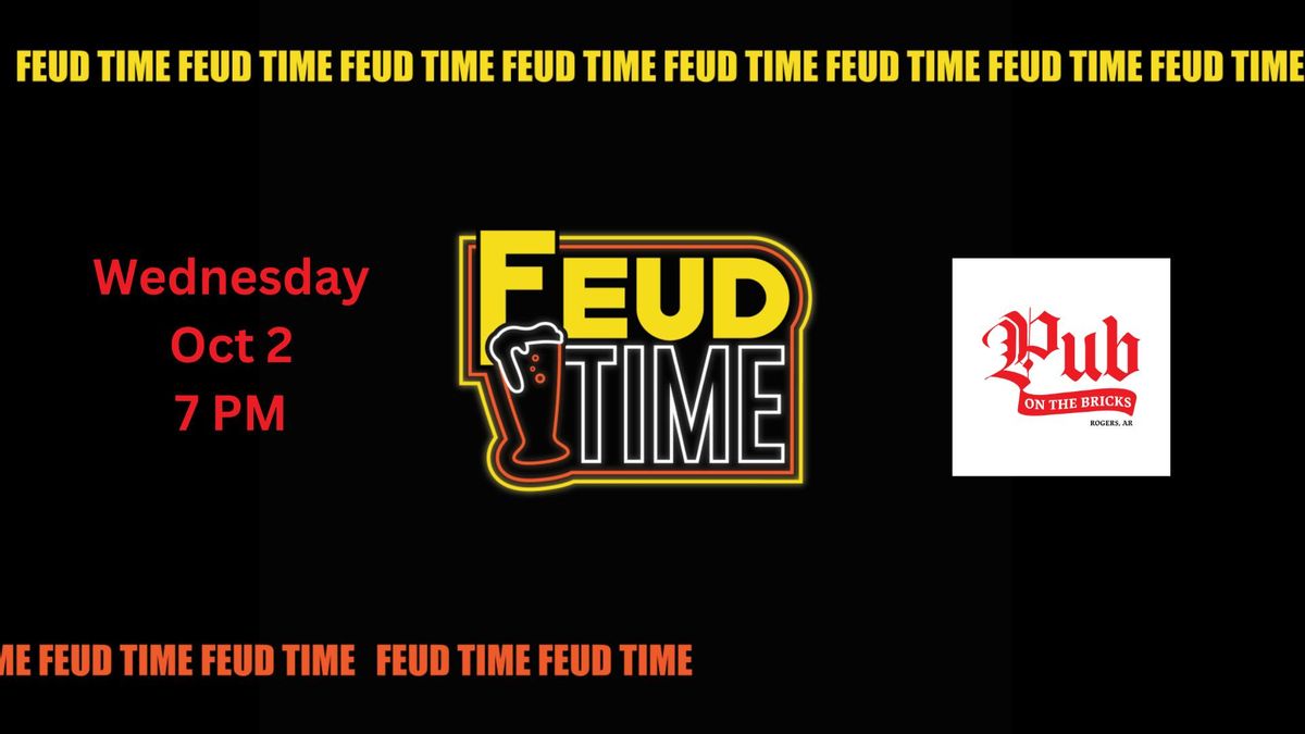 Feud Time at the Pub!