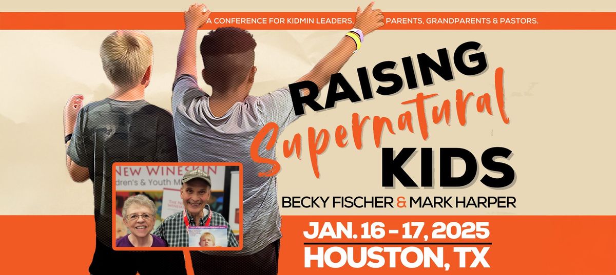 Raising Supernatural Kids Conference