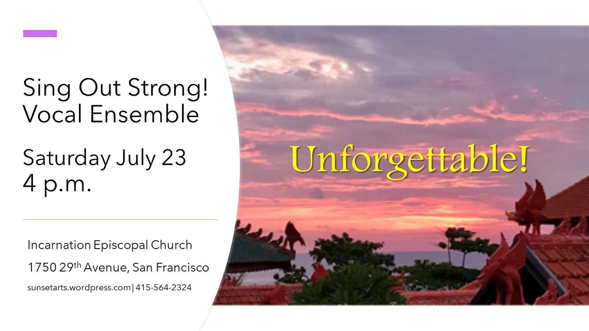Sing Out Strong! presents 'Unforgettable'