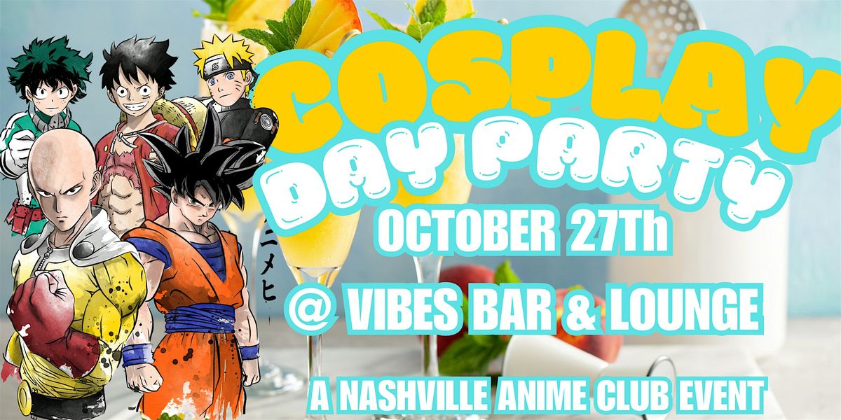 COSPLAY DAY PARTY