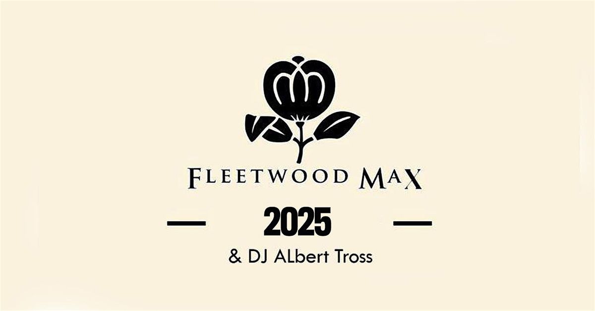 Fleetwood Mac Disco with Fleetood Max and DJ Albert Tross